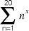 [the sum from n=1 to 20 of] n^x