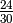 \frac{24}{30}
