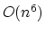 $O(n^6)$