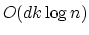 $O(dk\log n)$